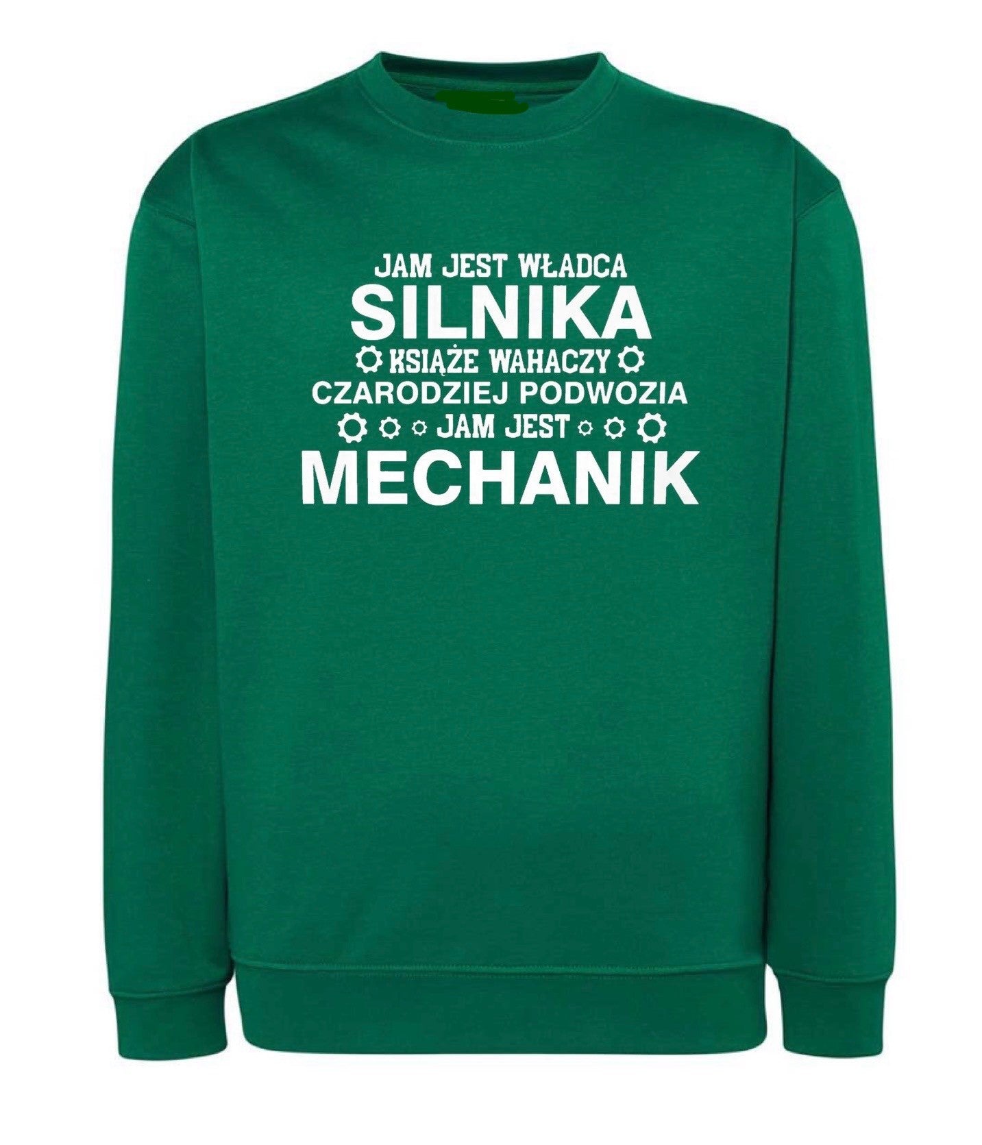 BLUZA BEZ KAPTURA JAM JEST WŁADCA SILNIKA MECHANIK