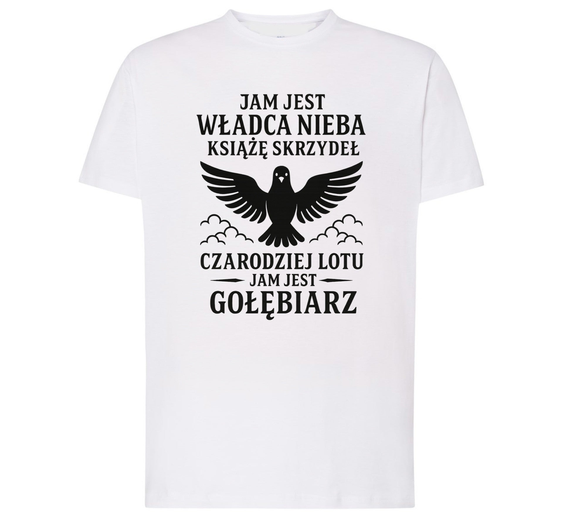 KOSZULKA JAM JEST WŁADCA NIEBA GOŁĘBIARZ
